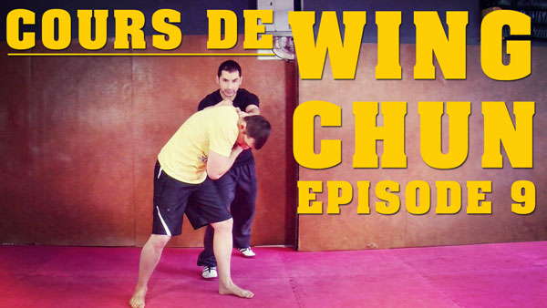 Cours-Wing-Chun-Paris-episode-9