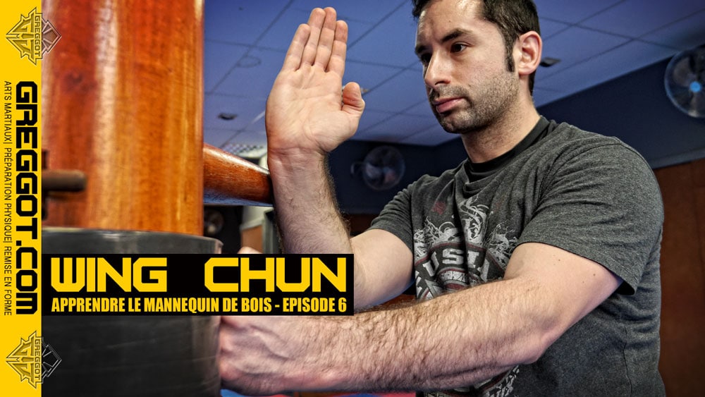 Wing-Chun-apprendre-mannequin-de-bois-episode-6