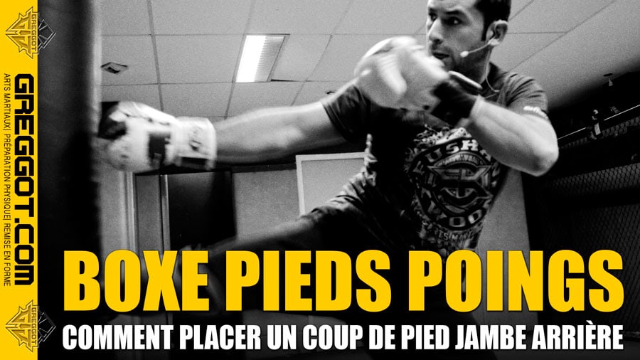 Kick-Boxing-Placer-Jambe-Arriere-BLOG