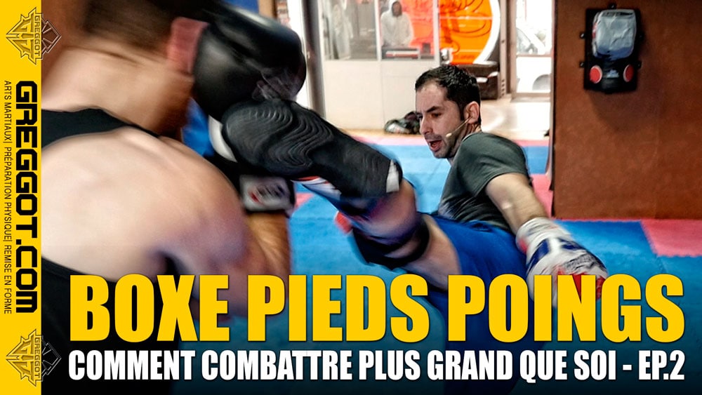 Boxe-Comment-Combattre-Plus-Grand-EP2