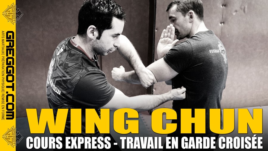 Wing-Chun-Cours-Express-Garde-Croisee