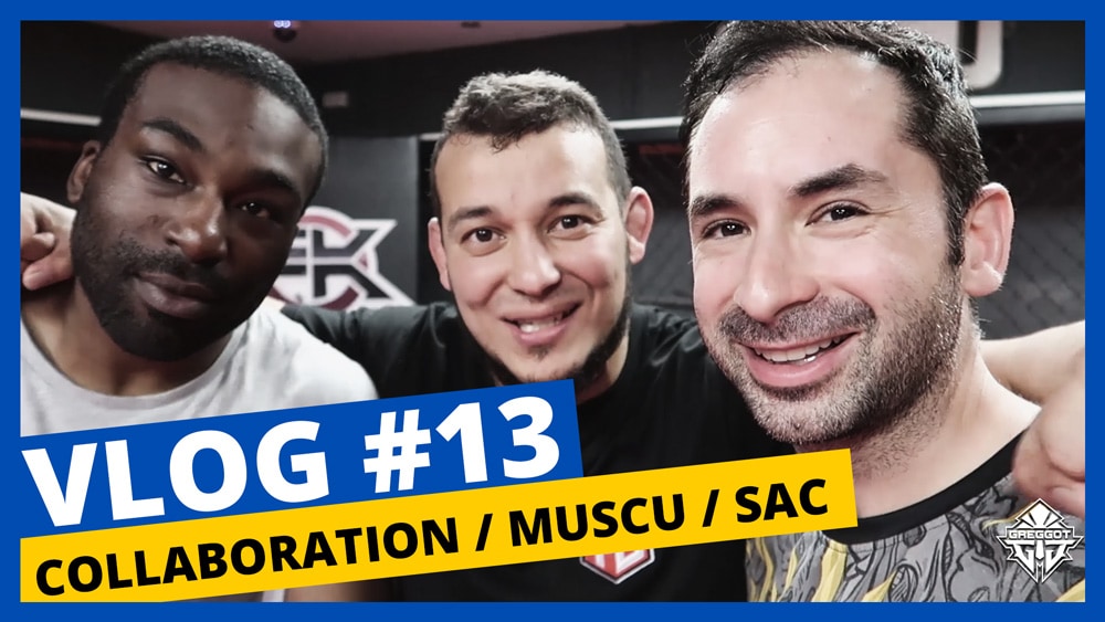 VLOG-13-Greggot-Collaboration-Muscu-Sac