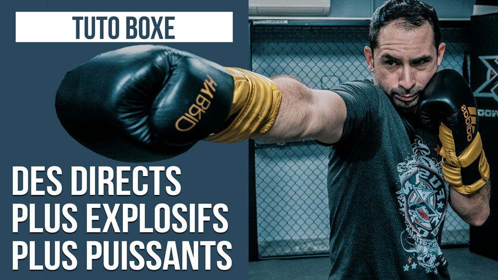 TUTO-BOXE-Directs-Explosifs-Puissants