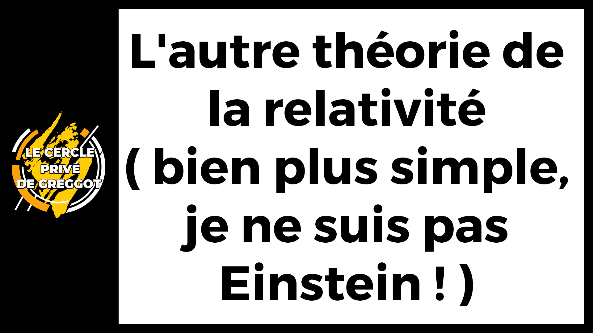 Cercle-Prive-autre-theorie-relativite-einstein